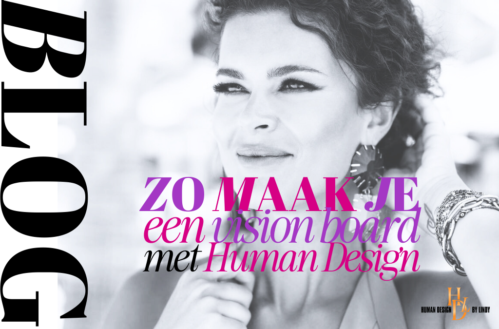 Zo maak je een vision board voor 2024 met Human Design