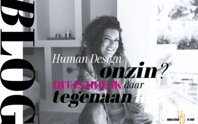 Is Human Design onzin? Dit is hoe ik daar tegenaan kijk.