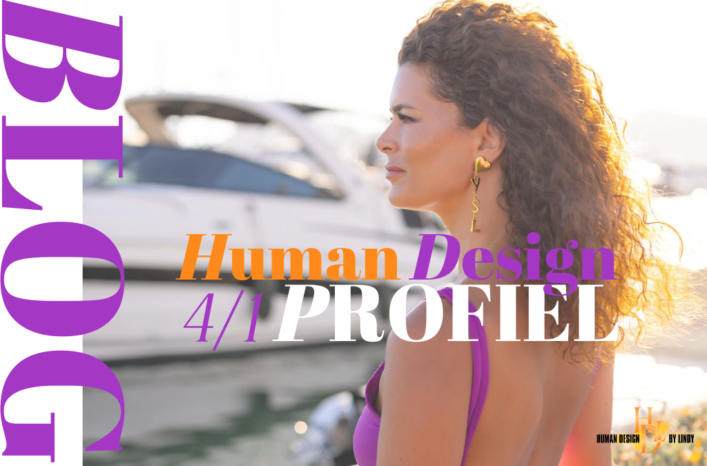 Het 4/1 profiel in Human Design: dit zegt het over jou