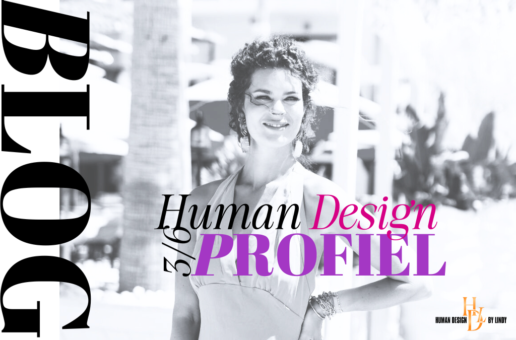 Het 3/6 profiel in Human Design: dit zegt het over jou